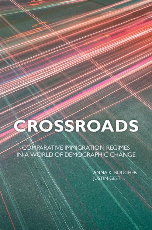 Cover of the book Crossroads by Anna K. Boucher, Justin Gest, Cambridge University Press