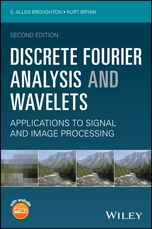 Cover of the book Discrete Fourier Analysis and Wavelets by S. Allen Broughton, Kurt Bryan, Wiley
