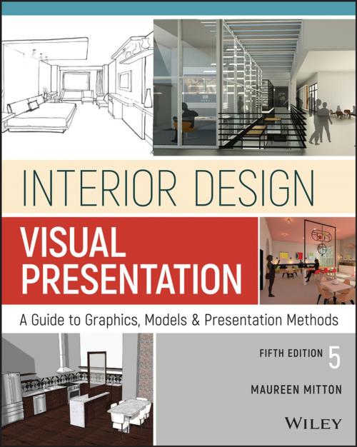 Cover of the book Interior Design Visual Presentation by Maureen Mitton, Wiley