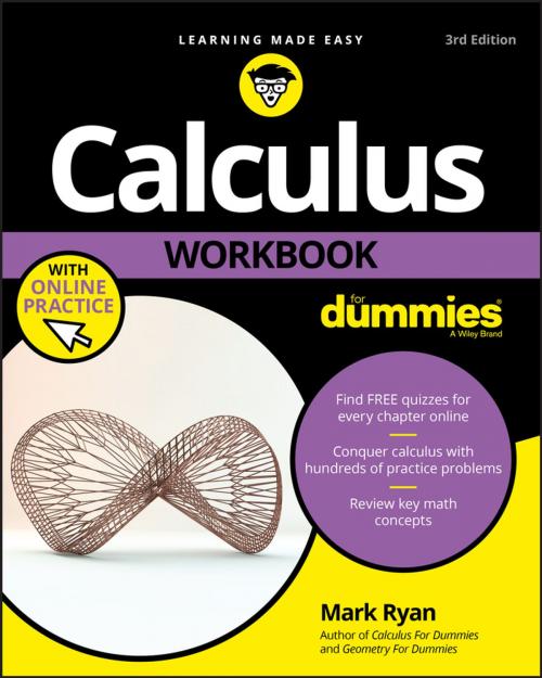 Cover of the book Calculus Workbook For Dummies by Mark Ryan, Wiley