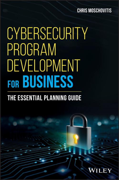 Cover of the book Cybersecurity Program Development for Business by Chris Moschovitis, Wiley