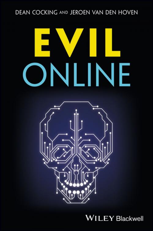 Cover of the book Evil Online by Dean Cocking, Jeroen Van den Hoven, Wiley