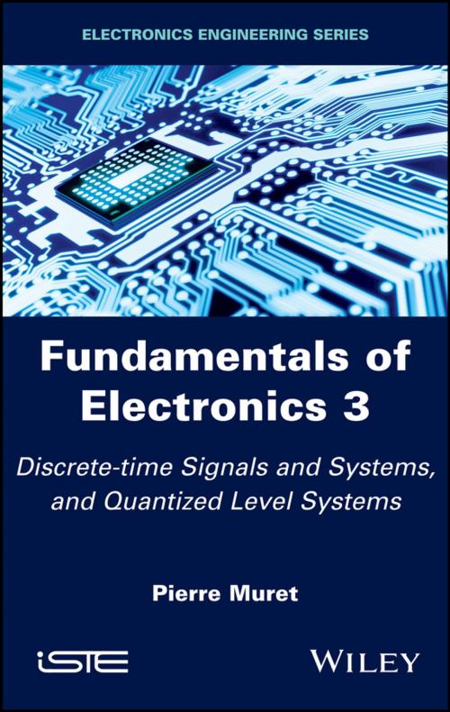 Cover of the book Fundamentals of Electronics 3 by Pierre Muret, Wiley