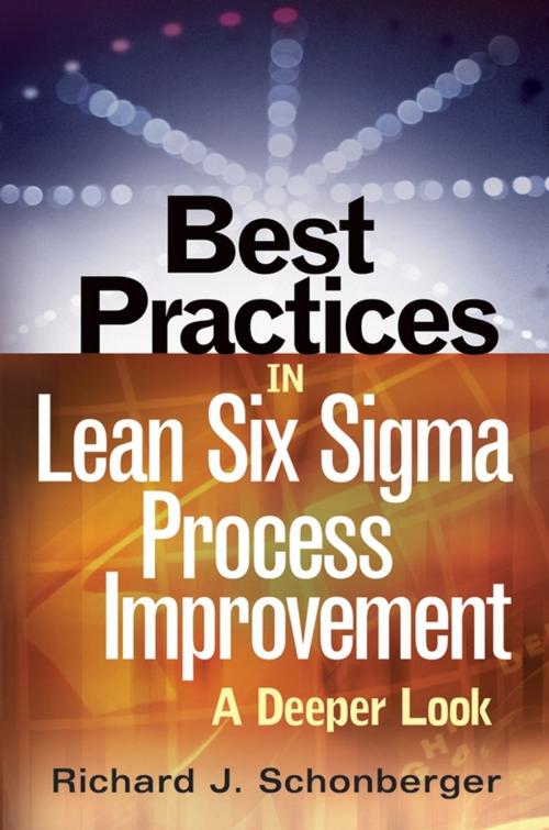 Cover of the book Best Practices in Lean Six Sigma Process Improvement by Richard J. Schonberger, Wiley