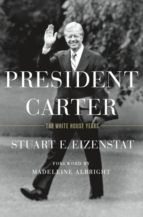 Cover of the book President Carter by Stuart E. Eizenstat, St. Martin's Press