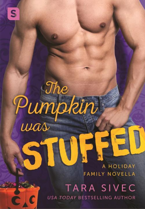 Cover of the book The Pumpkin Was Stuffed by Tara Sivec, St. Martin's Publishing Group
