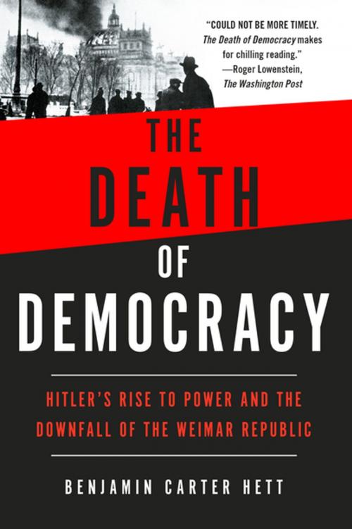 Cover of the book The Death of Democracy by Benjamin Carter Hett, Henry Holt and Co.
