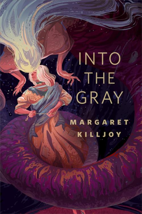 Cover of the book Into the Gray by Margaret Killjoy, Tom Doherty Associates