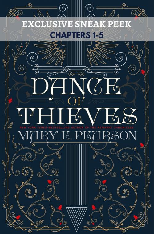 Cover of the book Dance of Thieves Sneak Peek by Mary E. Pearson, Henry Holt and Co. (BYR)