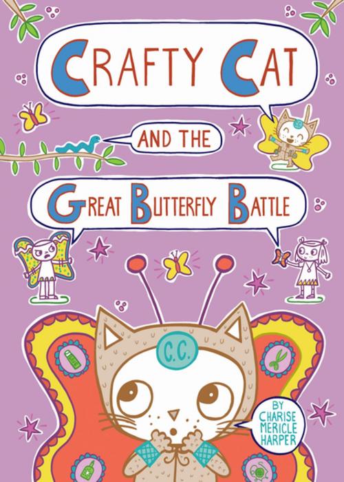 Cover of the book Crafty Cat and the Great Butterfly Battle by Charise Mericle Harper, First Second