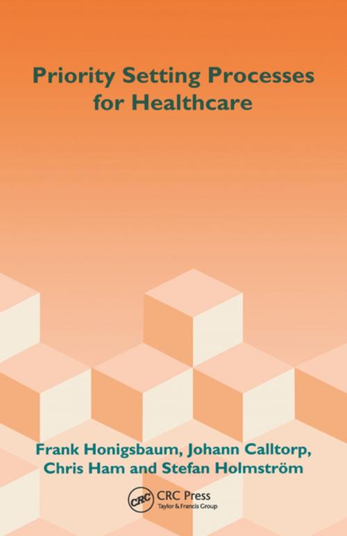 Cover of the book Priority Setting Processes for Healthcare by Frank Honigsbaum, CRC Press