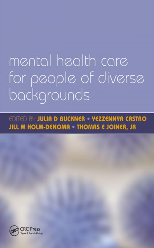 Cover of the book Mental Health Care for People of Diverse Backgrounds by Julia D. Buckner, Yezzennya Castro, Norman Ellis, Taylor and Francis