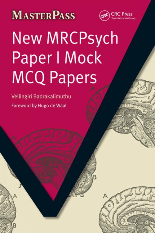 Cover of the book New MRCPsych Paper I Mock MCQ Papers by Vellingiri Badrakalimuthu, Gill Towson, CRC Press