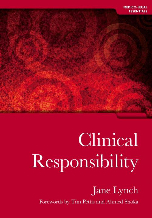 Cover of the book Clinical Responsibility by Jane Lynch, Senthill Nachimuthu, CRC Press