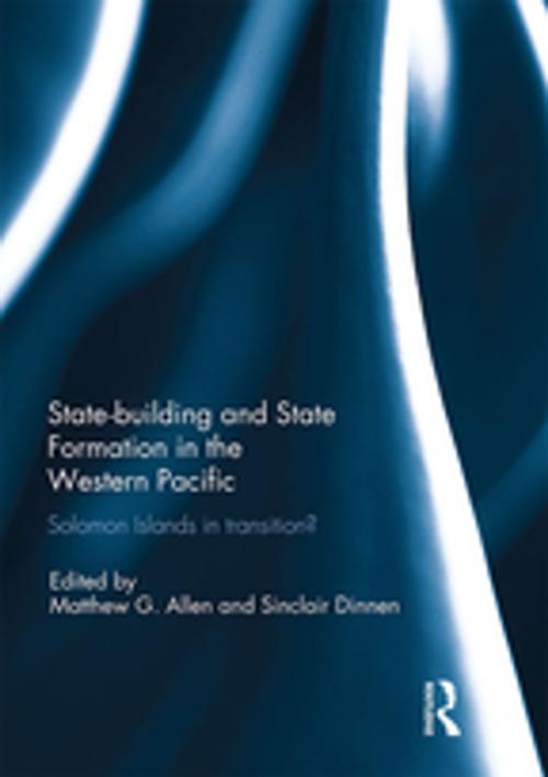 Cover of the book Statebuilding and State Formation in the Western Pacific by , Taylor and Francis