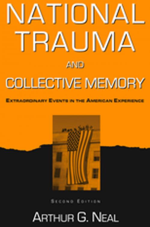 Cover of the book National Trauma and Collective Memory by Arthur G. Neal, Taylor and Francis