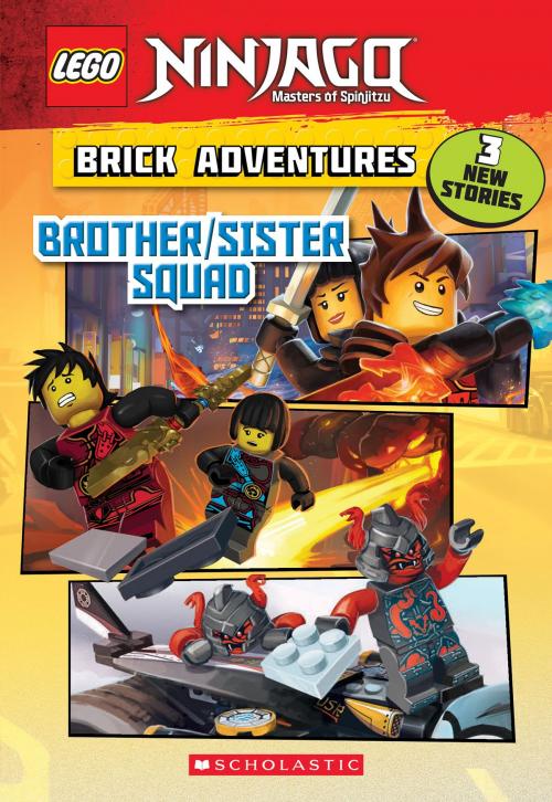 Cover of the book Brother/Sister Squad (LEGO Ninjago: Brick Adventures) by Meredith Rusu, Scholastic Inc.