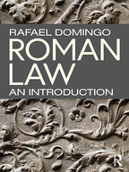 Cover of the book Roman Law by Rafael Domingo, Taylor and Francis