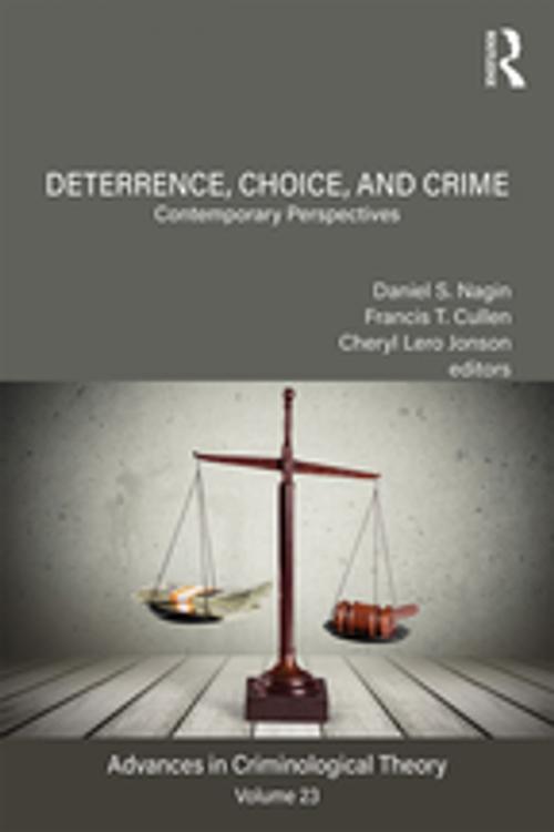 Cover of the book Deterrence, Choice, and Crime, Volume 23 by , Taylor and Francis