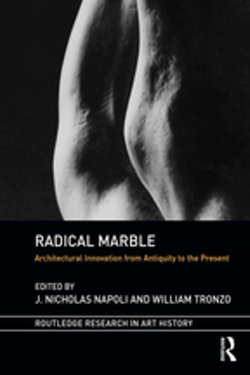 Cover of the book Radical Marble by , Taylor and Francis