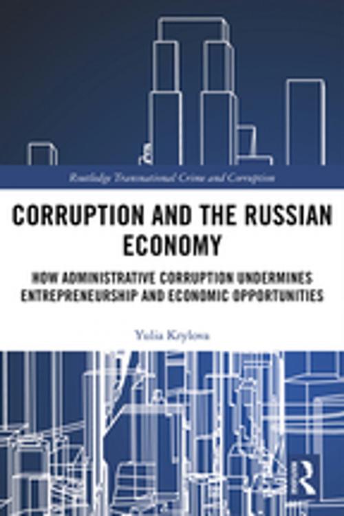 Cover of the book Corruption and the Russian Economy by Yulia Krylova, Taylor and Francis