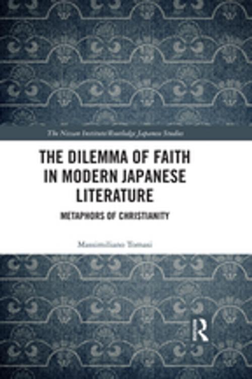 Cover of the book The Dilemma of Faith in Modern Japanese Literature by Massimiliano Tomasi, Taylor and Francis