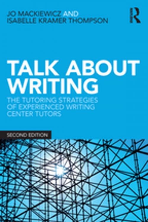 Cover of the book Talk about Writing by Jo Mackiewicz, Isabelle Thompson, Taylor and Francis