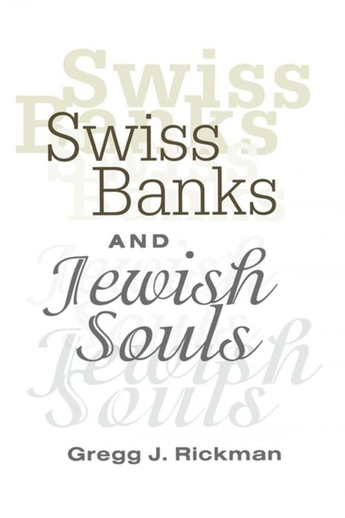 Cover of the book Swiss Banks and Jewish Souls by Gregg Rickman, Taylor and Francis