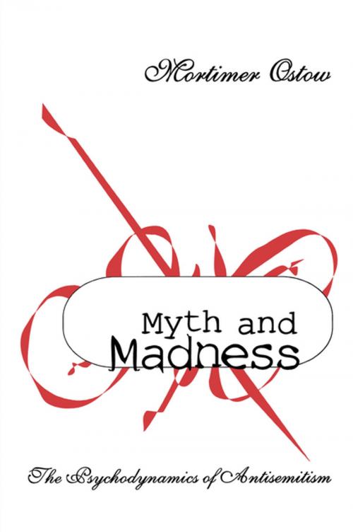 Cover of the book Myth and Madness by Mortimer Ostow, Taylor and Francis