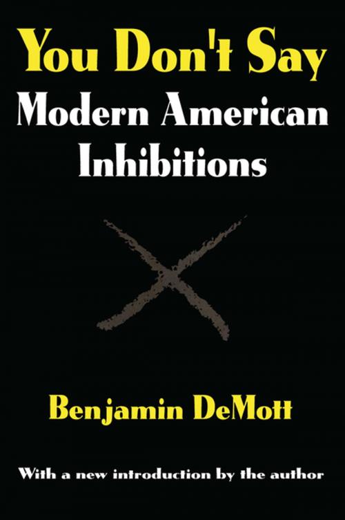 Cover of the book You Don't Say by Benjamin DeMott, Taylor and Francis