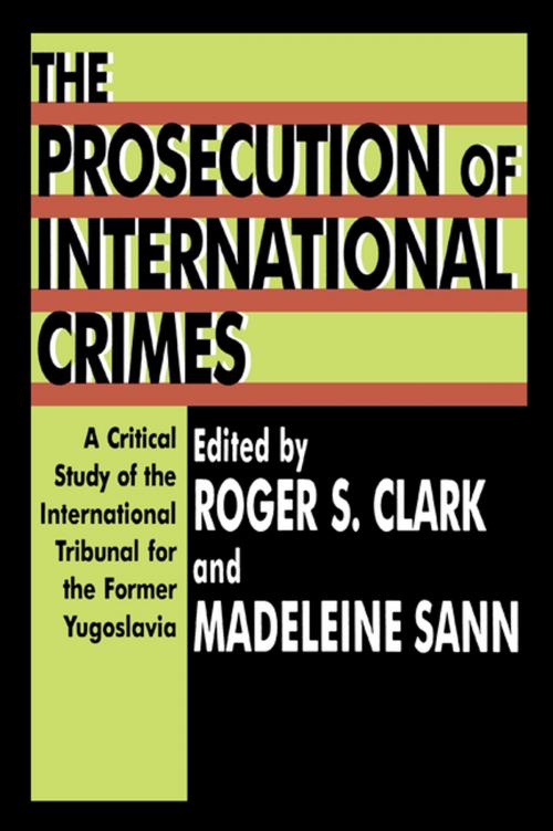 Cover of the book The Prosecution of International Crimes by Madeleine Sann, Taylor and Francis