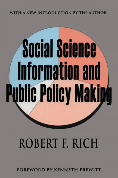 Cover of the book Social Science Information and Public Policy Making by Robert F. Rich, Taylor and Francis