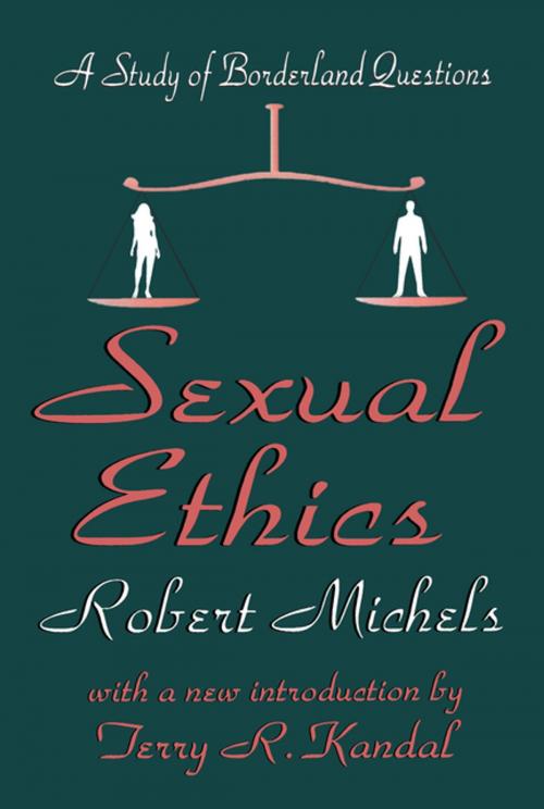 Cover of the book Sexual Ethics by Robert Michels, Taylor and Francis