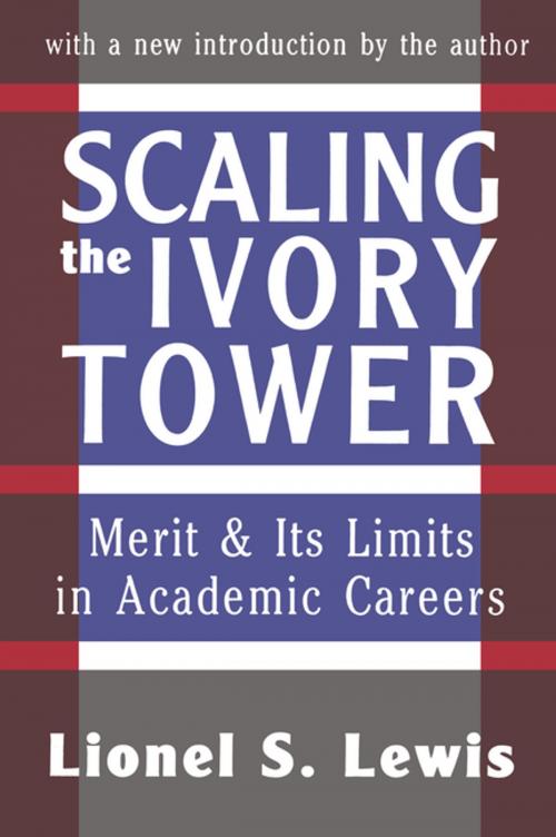 Cover of the book Scaling the Ivory Tower by Lionel S. Lewis, Taylor and Francis