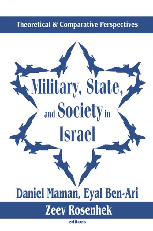 Cover of the book Military, State, and Society in Israel by , Taylor and Francis