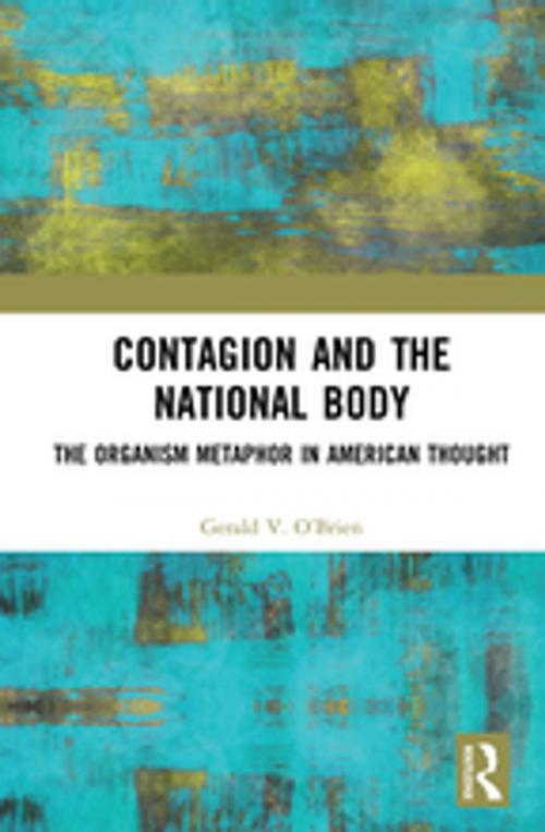 Cover of the book Contagion and the National Body by Gerald O'Brien, Taylor and Francis