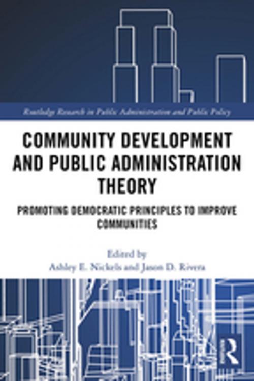 Cover of the book Community Development and Public Administration Theory by , Taylor and Francis