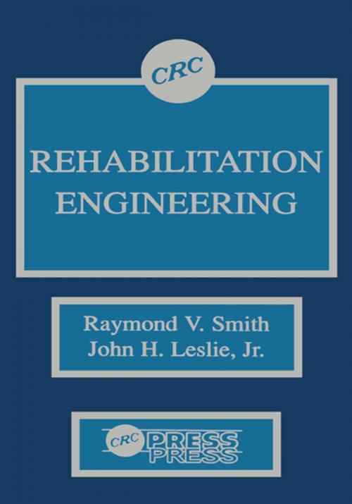 Cover of the book Rehabilitation Engineering by Raymond V. Smith, Taylor and Francis