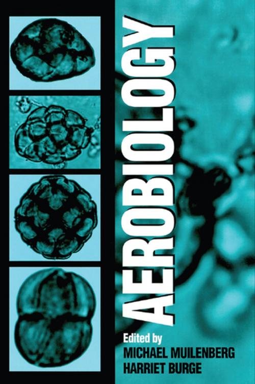 Cover of the book Aerobiology by Michael L. Muilenberg, Harriet A. Burge, CRC Press