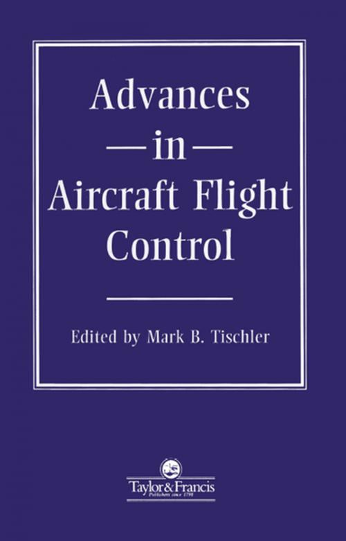 Cover of the book Advances In Aircraft Flight Control by MB Tischler, CRC Press
