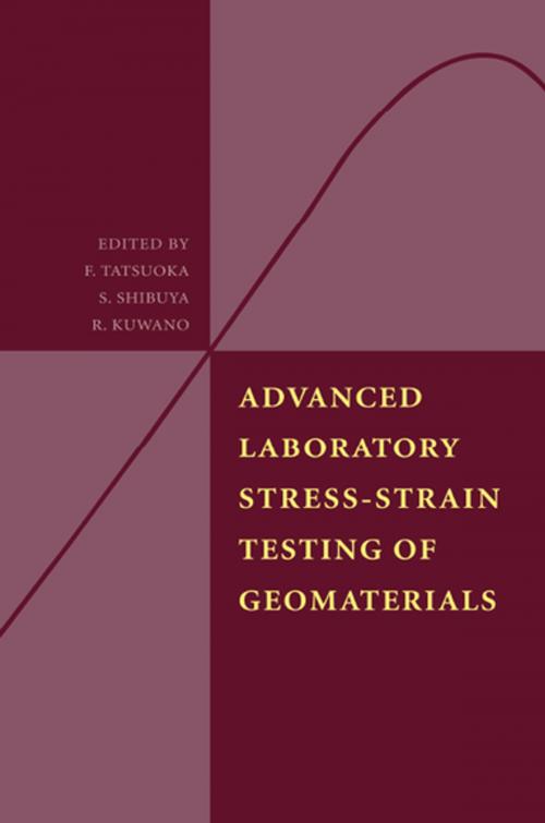 Cover of the book Advanced Laboratory Stress-Strain Testing of Geomaterials by , CRC Press