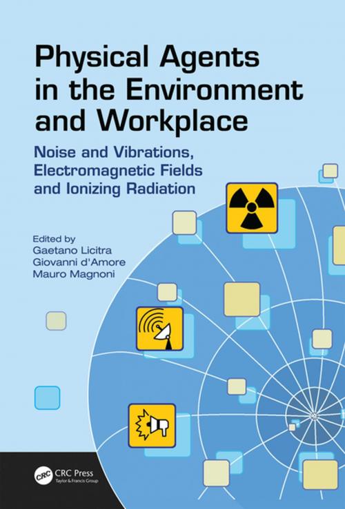 Cover of the book Physical Agents in the Environment and Workplace by , CRC Press