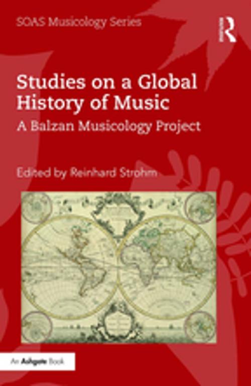 Cover of the book Studies on a Global History of Music by , Taylor and Francis