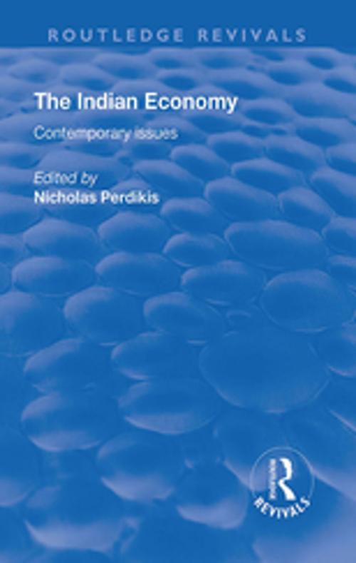 Cover of the book The Indian Economy by , Taylor and Francis
