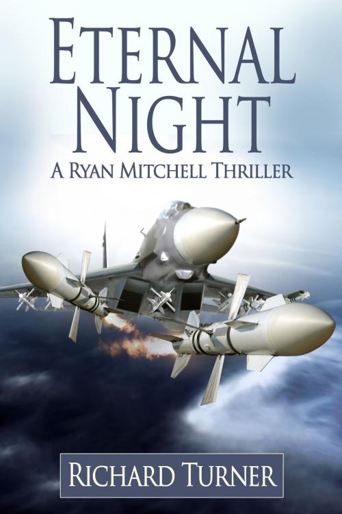 Cover of the book Eternal Night by Richard Turner, Richard Turner