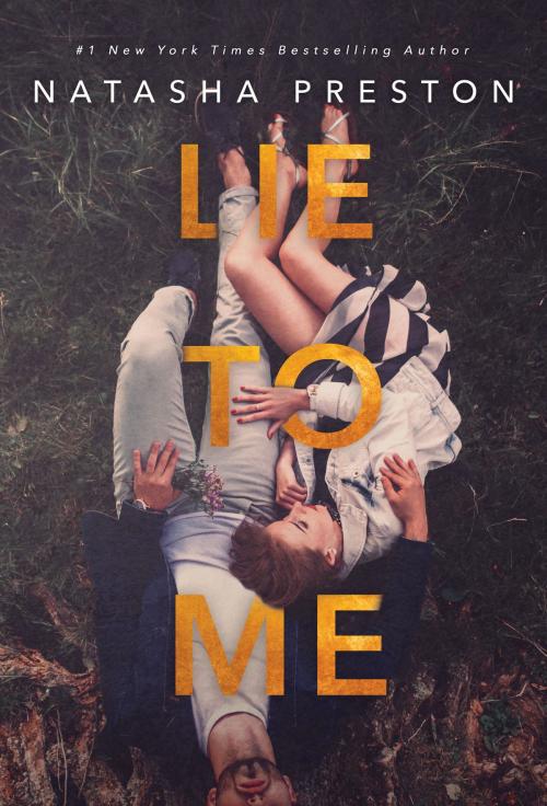 Cover of the book Lie to Me by Natasha Preston, Natasha Preston