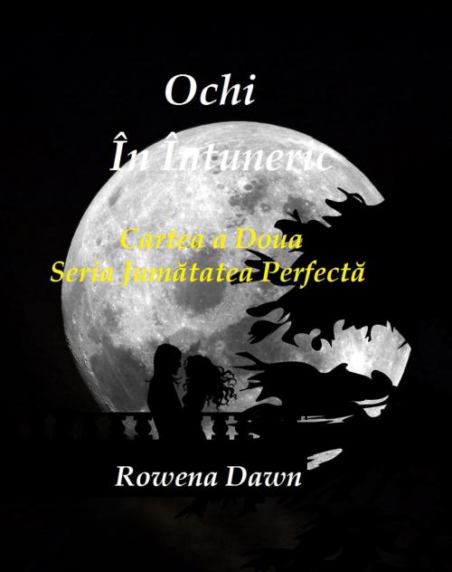 Cover of the book Ochi În Întuneric by Rowena Dawn, Scarlet Leaf