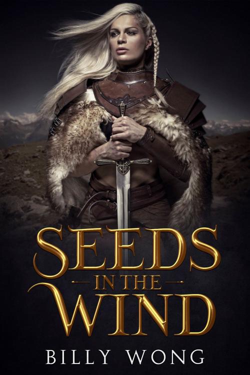 Cover of the book Seeds in the Wind by Billy Wong, Billy Wong