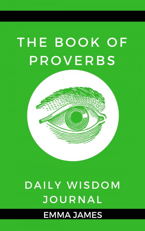 Cover of the book The Book of Proverbs Daily Wisdom Journal by Emma James, Brian Mulipah