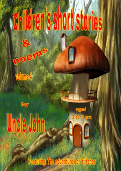 Cover of the book Children's Short Stories & Poems: Volume 4 by Uncle John, Spooks
